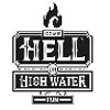 HELL OR HIGH WATER